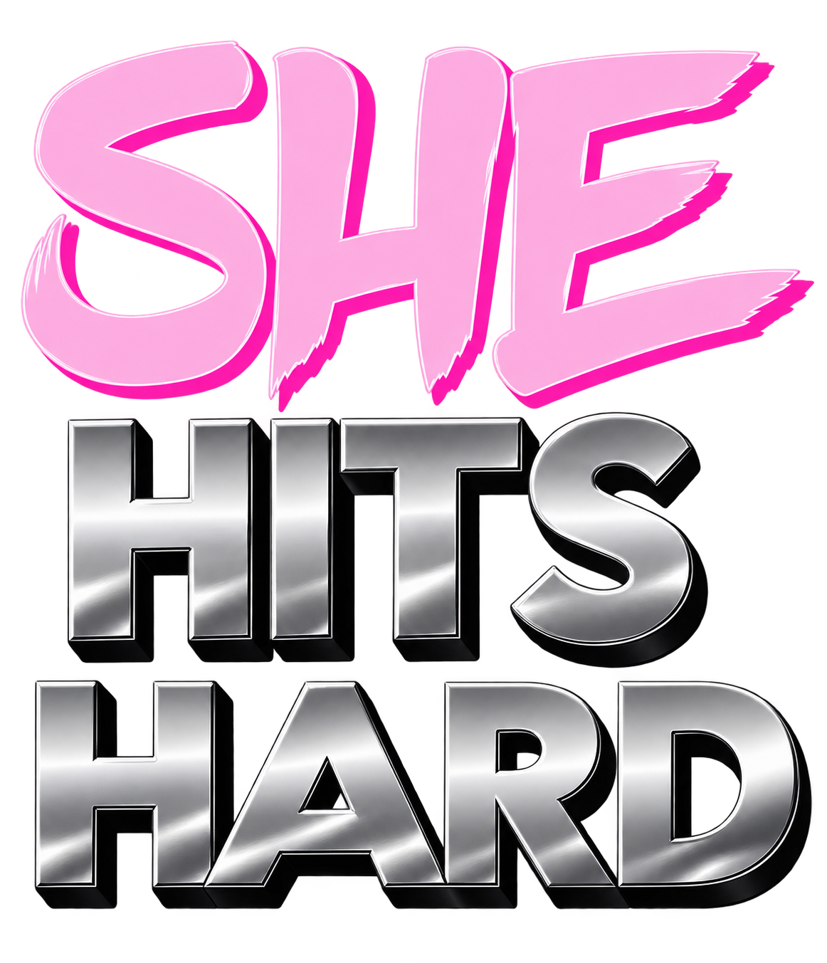 SHE HITS HARD